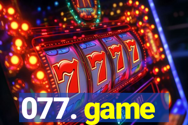 077. game